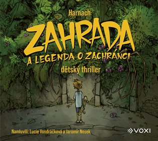 Zahrada a legenda o zachránci, mp3 - Harnach