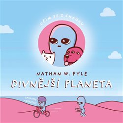 Levně Divnější planeta - Nathan W. Pyle