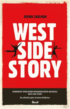 Levně West Side Story - Irving Shulman