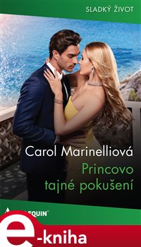 Levně Princovo tajné pokušení - Carol Marinelliová