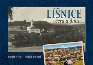 Líšnice včera a dnes - Pavel Štefek, Rudolf Doleček
