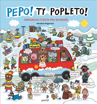 Pepo! Ty popleto! - Vendula Hegerová