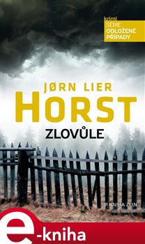Levně Zlovůle - Jorn Lier Horst