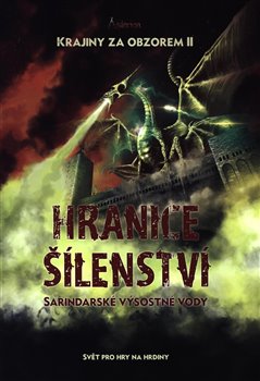 Asterion: Krajiny za obzorem II - Hranice šílenství, Sarindarské výsostné vody