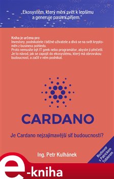 Levně Cardano. Je Cardano nejzajímavější síť budoucnosti? - Petr Kulhánek