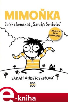 Levně Mimoňka. Sbírka komiksů "Sarah's Scribbles" - Sarah Andersenová