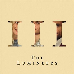 The Lumineers: III LP - The Lumineers