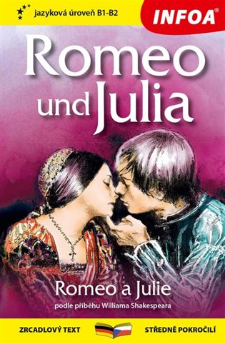 Romeo a Julie / Romeo und Julia B1-B2 - William Shakespeare