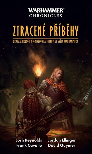 Warhammer Chronicles - Ztracené příběhy - Josh Reynolds, David Guymer, kolektiv autorů