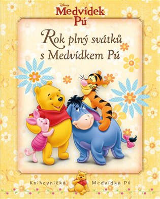 Medvídek Pú - Rok plný svátků s Medvídkem Pú koupíte na Kosmas.cz
