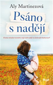 Psáno s nadějí - Aly Martinezová