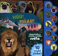 Húú! Vrr! Poslechněte si zvířata z celého světa