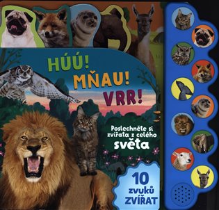 Húú! Vrr! Poslechněte si zvířata z celého světa - 