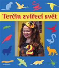 Terčin zvířecí svět 2 - Svatava Šenková, Pavel Šimák, Yvetta Voráčová