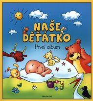 Naše děťátko – První album (měkká vazba)