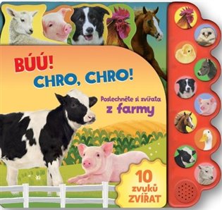 Svojtka & Co. Búú! Kva-kva! Chro-chro! Poslechněte si zvířata z farmy!