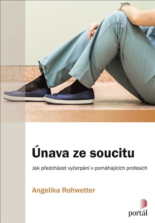 Únava ze soucitu - Angelika Rohwetter