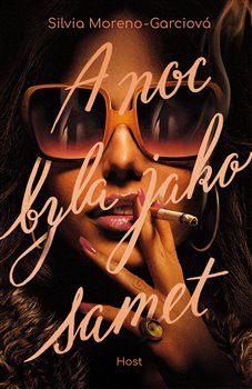 A noc byla jako samet koupíte na Kosmas.cz