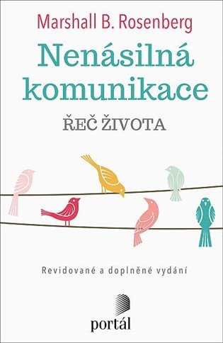 Nenásilná komunikace - Marshall B. Rosenberg