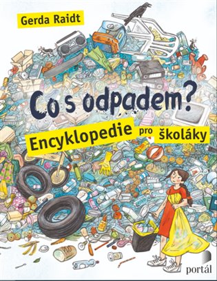 Co s odpadem? - Gerda Raidtová