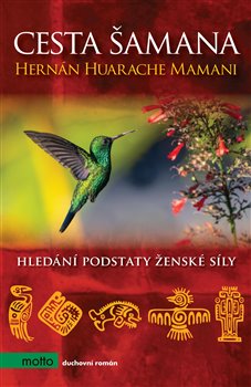 Cesta šamana koupíte na Kosmas.cz