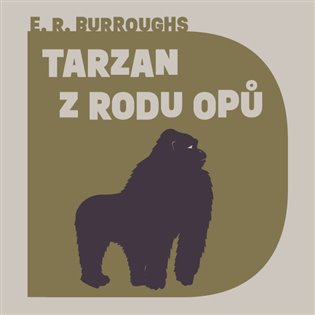 Tarzan z rodu Opů, mp3 - Edgar Rice Burroughs