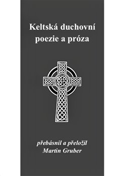 Keltská duchovní poezie a próza