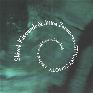 Studny samoty - Slávek Klecander, Jiřina Zemanová