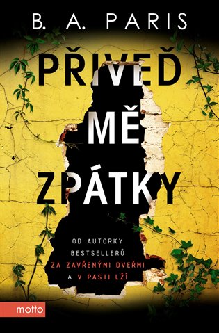Přiveď mě zpátky - B. A. Paris
