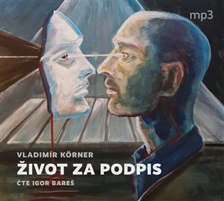 Život za podpis - Vladimír Körner