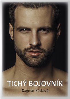 Kniha Tichý bojovník