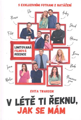 V létě ti řeknu, jak se mám - Evita Twardzik