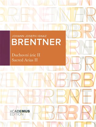 Duchovní árie II / Sacred Arias II - Joseph Brentner