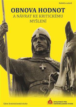 Obnova hodnot a návrat ke kritickému myšlení - kolektiv autorů