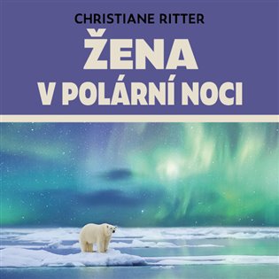Žena v polární noci, mp3 - Christiane Riiter