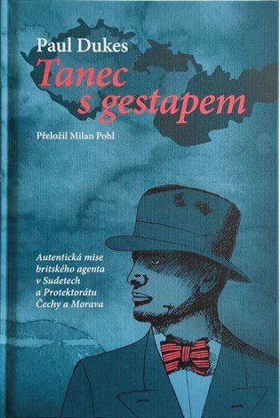 Tanec s gestapem - Paul Dukes