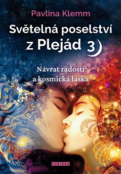 Světelná poselství z Plejád 3 koupíte na Kosmas.cz