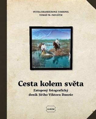 Cesta kolem světa - Petra Brandejsová Tomsová
