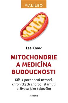 Mitochondrie a medicína budoucnosti koupíte na Kosmas.cz