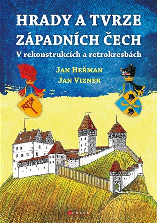 Hrady a tvrze západních Čech - Jan Vizner
