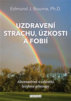 Uzdravení strachu, úzkostí a fobií koupíte na Kosmas.cz
