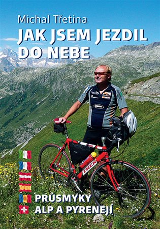 Jak jsem jezdil do nebe - Michal Třetina