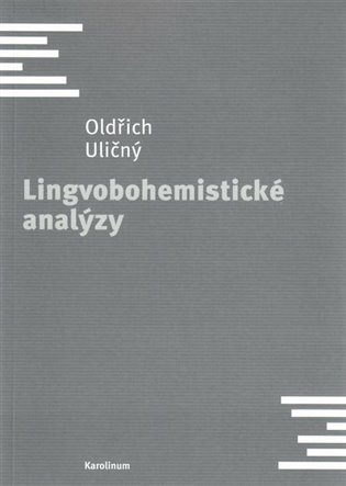 Lingvobohemistické analýzy - Oldřich Uličný