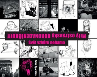 Milý ostravský koronadeníčku!!! - Petra Špornová