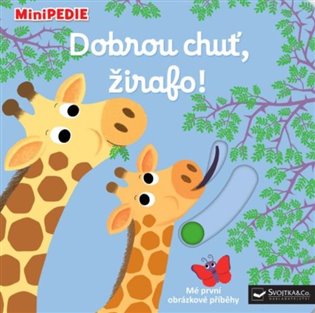Dobrou chuť, žirafo! - Nathalie Choux