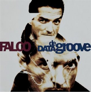 Falco: Data De Groove Dlx. (Remastered 2022) (2 CD)