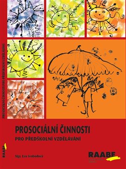 Prosociální činnosti v předškolním vzdělávání koupíte na Kosmas.cz