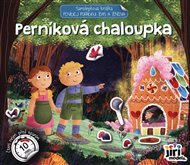 Povídej pohádku zas a znova - Perníková chaloupka