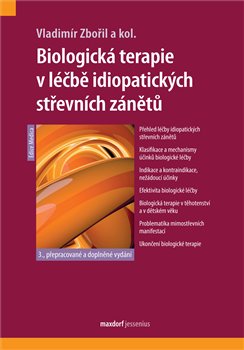 Biologická terapie v léčbě idiopatických střevních zánětů, 3. vydání koupíte na Kosmas.cz