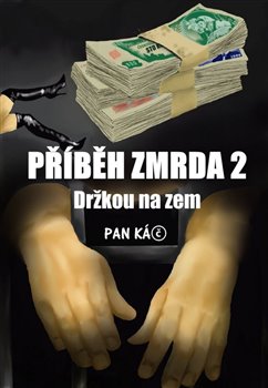Příběh zmrda 2 koupíte na Kosmas.cz